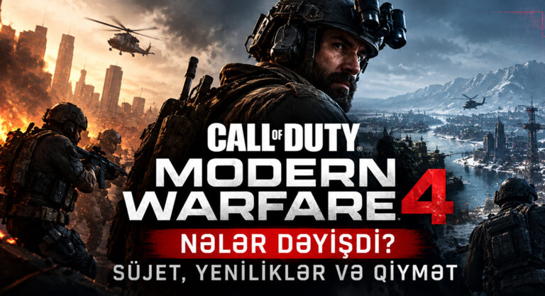 Modern Warfare 4: Nələr Dəyişdi? Süjet, Yeniliklər və Qiymət